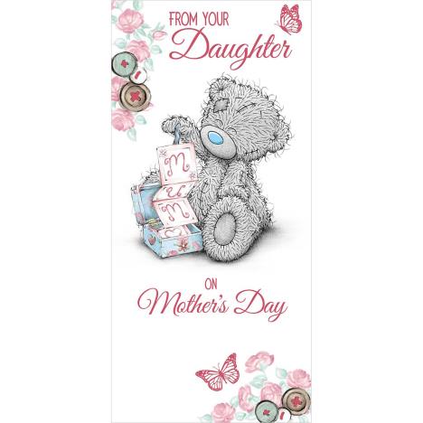 Mum From Your Daughter Me to You Bear Mothers Day Card £1.89